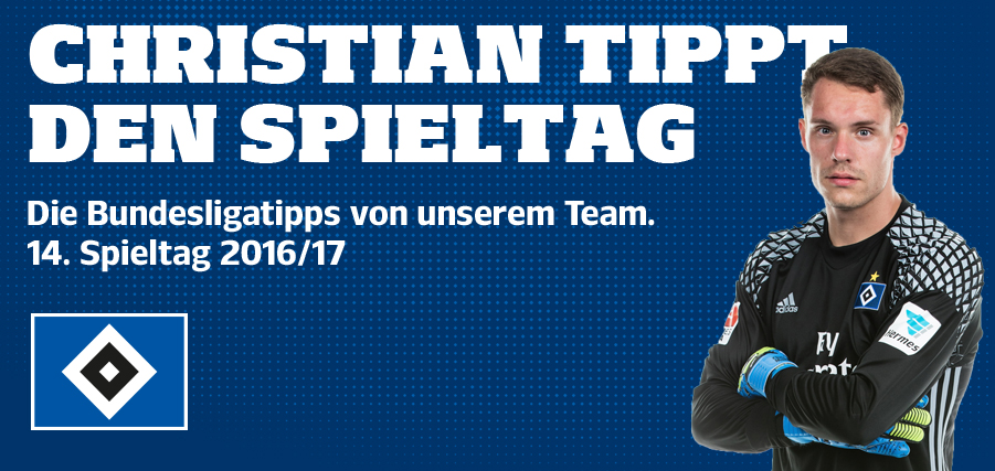 Christian tippt für euch den Spieltag